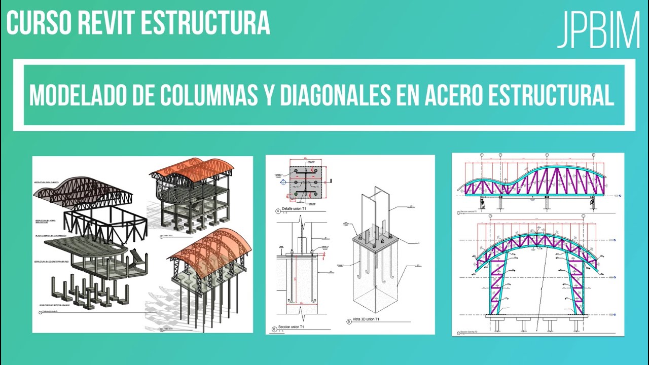 Video 24. Modelado de columnas en acero estructural (CURSO REVIT ESTRUCTURA AVANZADO)