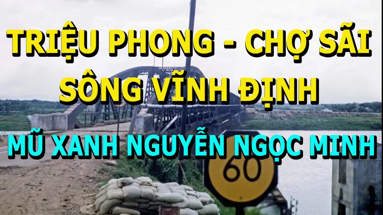 Triệu Phong Chợ Sãi Sông Vĩnh Định - Một Đời Quảng Trị