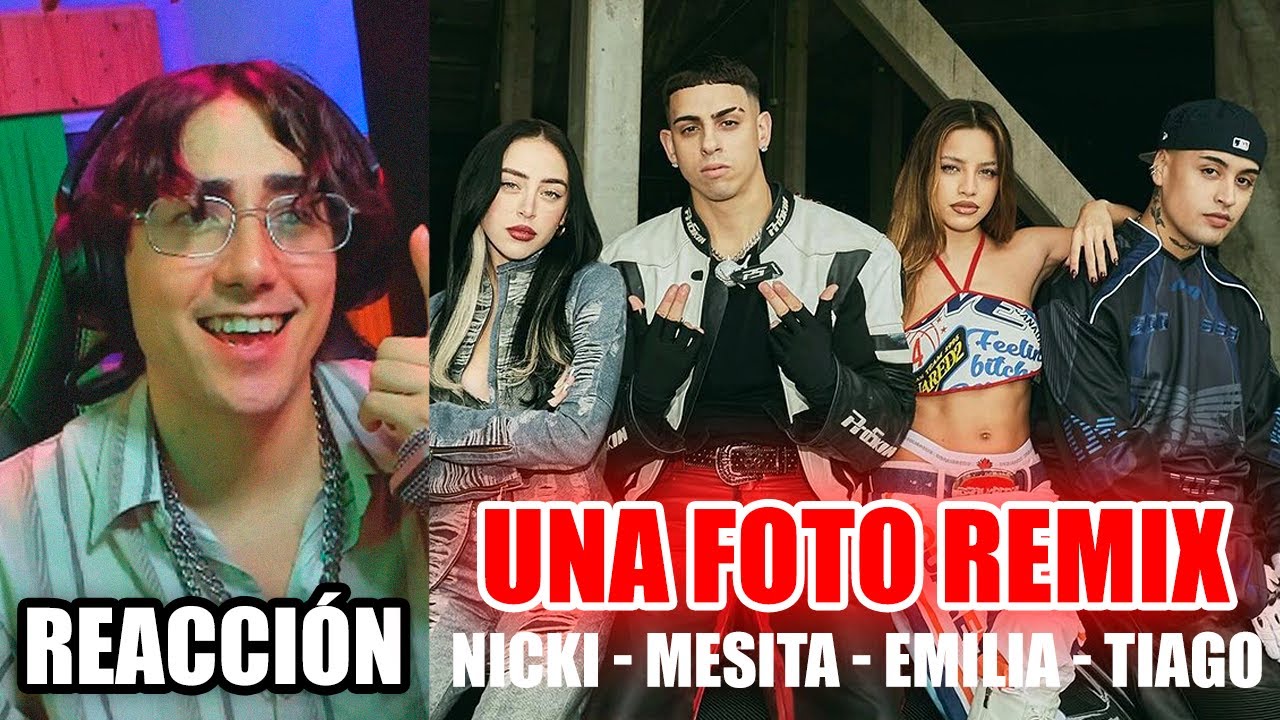 (REACCIÓN)📷MESITA, NICKI NICOLE, EMILIA, TIAGO PZK - UNA FOTO REMIX📷