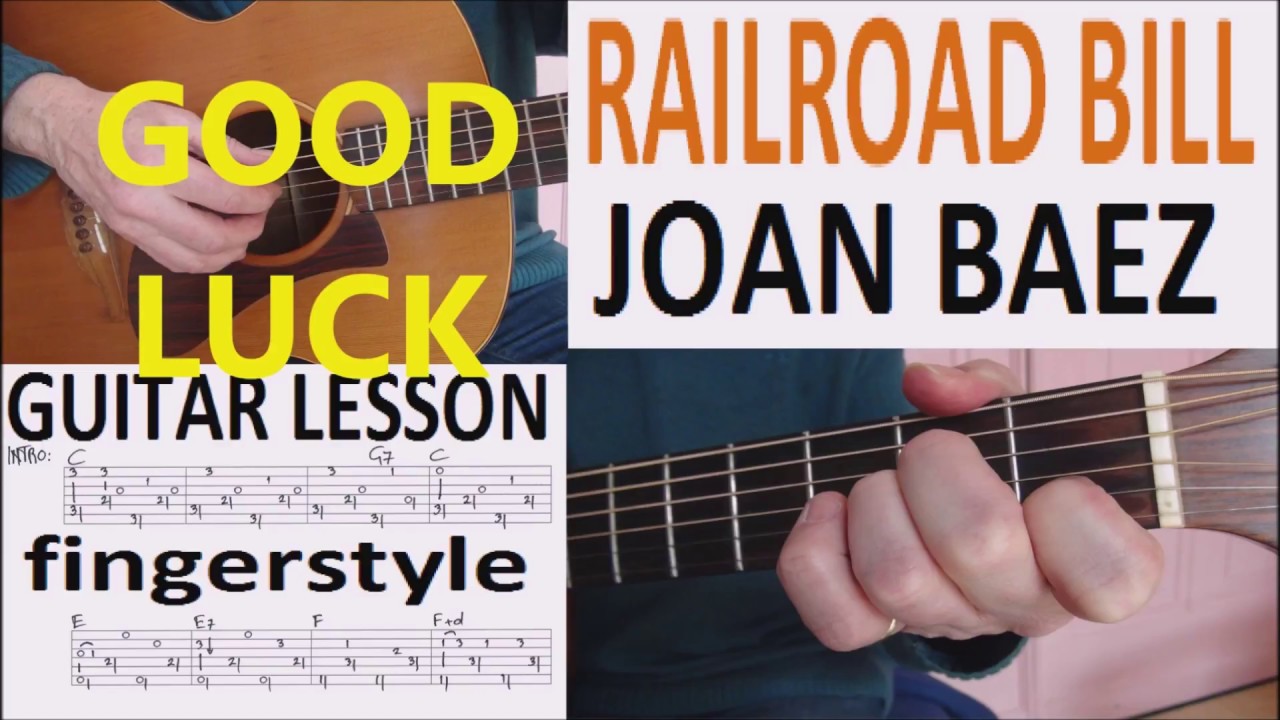 RAILROAD BILL - JOAN BAEZ fingerstyle GUITAR LESSON