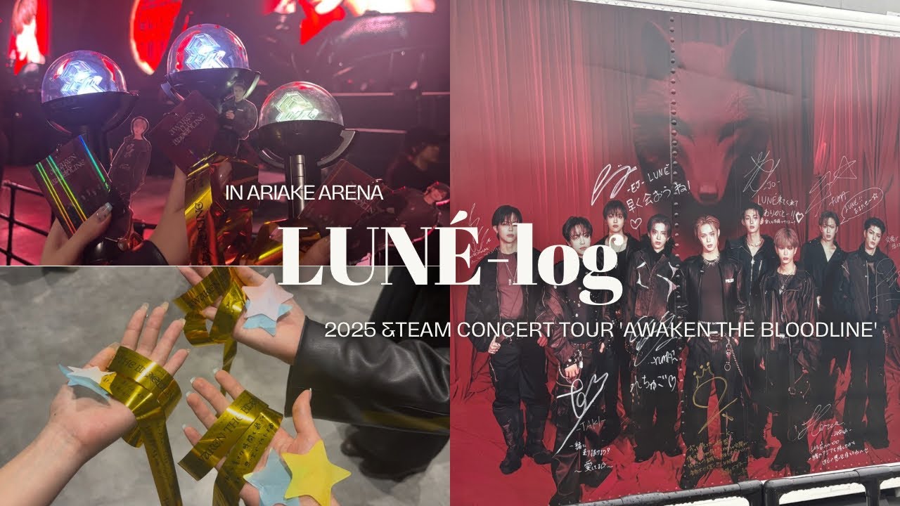 [LUNÉ-vlog] 2025 &TEAM CONCERT TOUR 'AWAKEN THE BLOODLINE' in TOKYO Part1