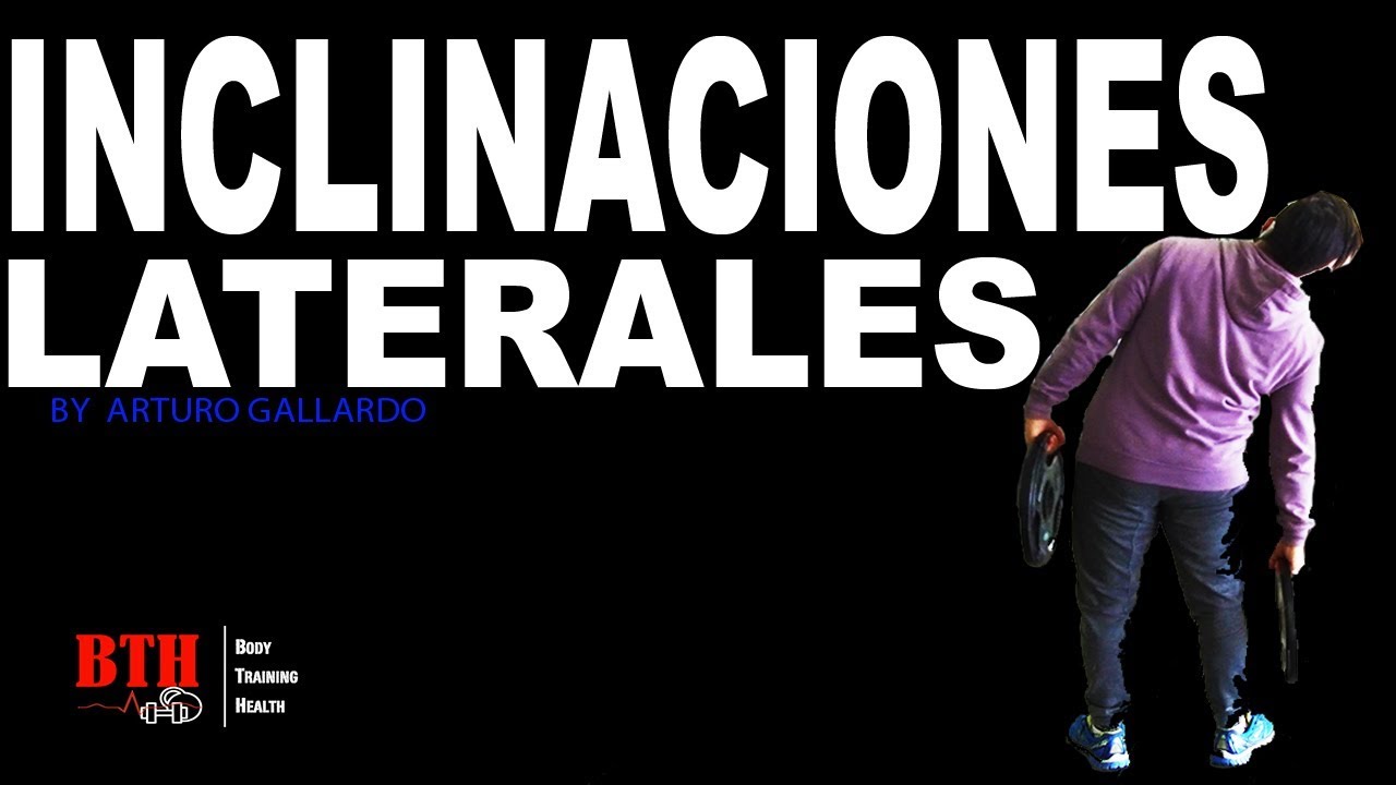INCLINACIONES LATERALES
