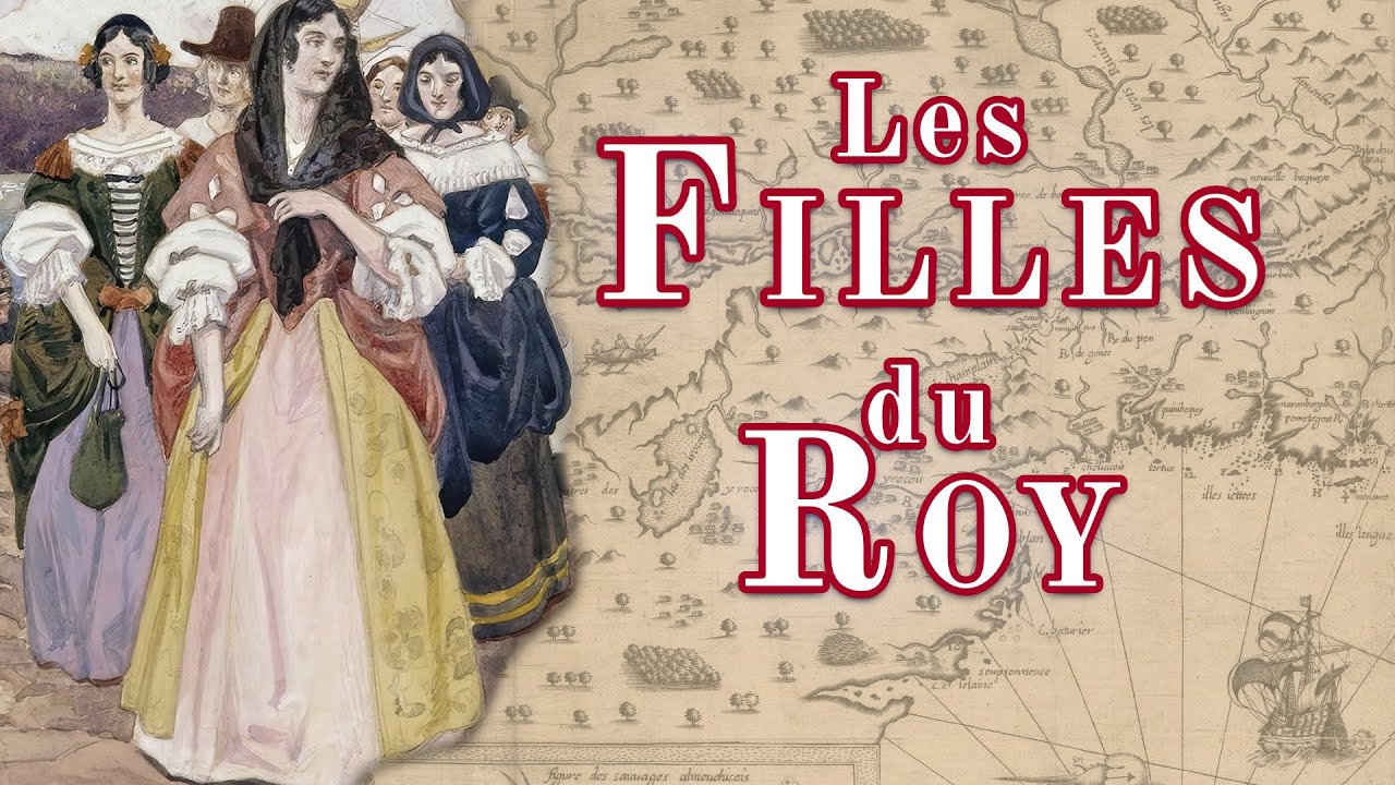 Les Filles du Roy : mères fondatrices du Québec