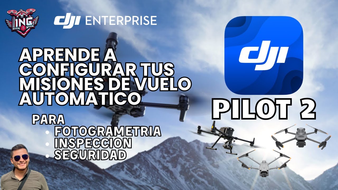 Configura Tus Misiones de Vuelo Automático con DJI PILOT 2 Para Aeronaves Enterprise de DJI 😄
