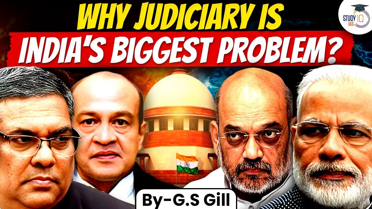 India&rsquo;s Judiciary in Crisis: Why Delays & Corruption Are Destroying Trust | STUDY IQ IAS