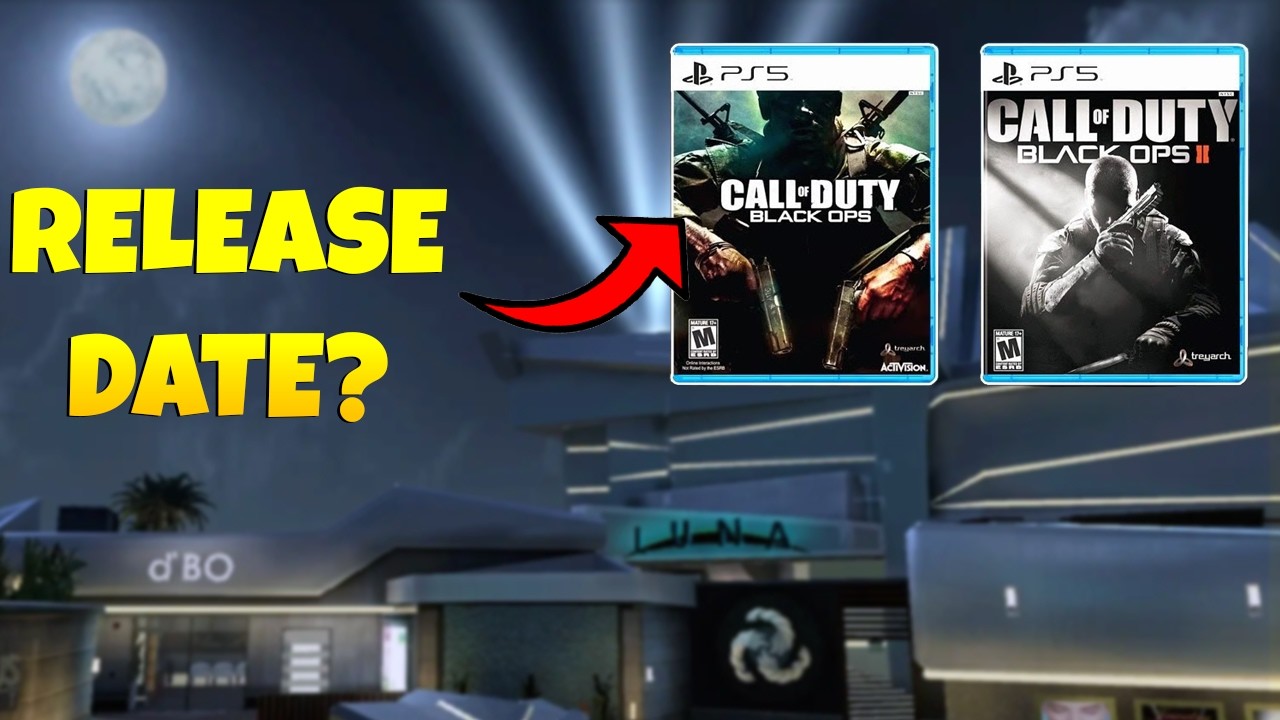 When ARE THE Black Ops 1 & Black Ops 2 Ports Releasing?