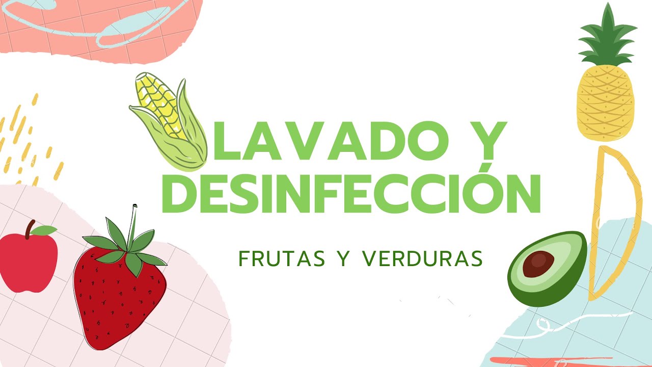 Lavado y desinfección de frutas y verduras♥️