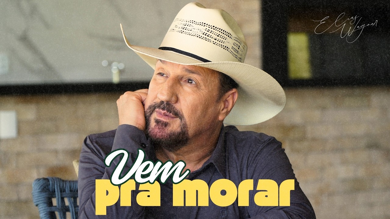 Elias Wagner - Vem Pra Morar | VERS&Atilde;O 2026