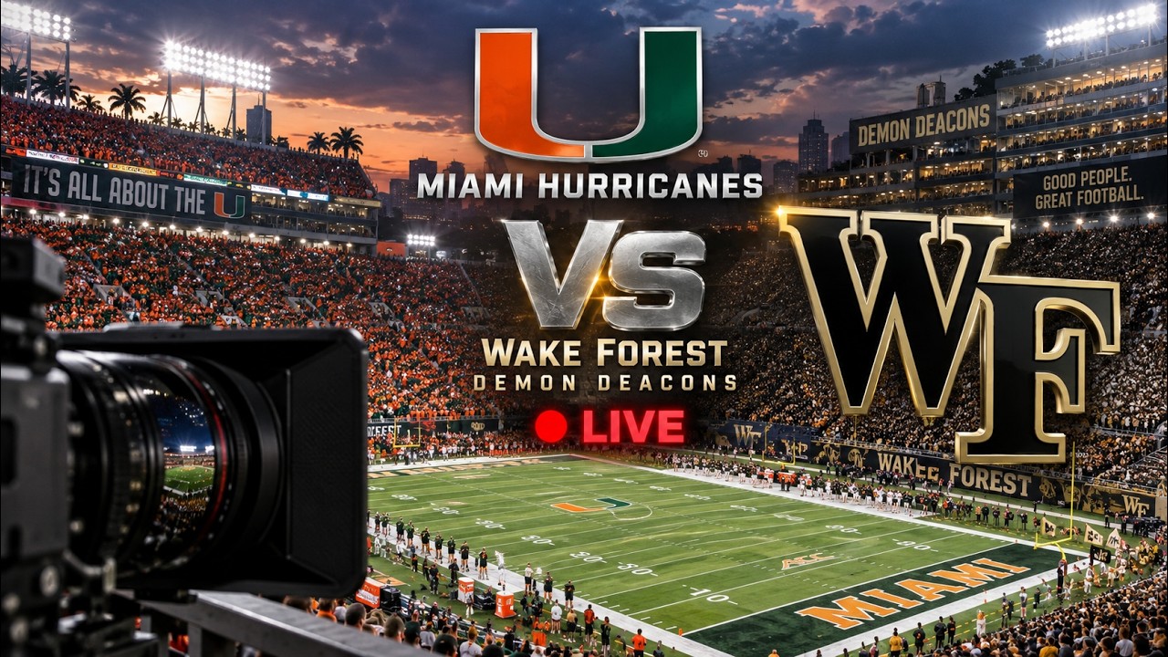 LIVE Miami Hurricanes VS Wake Forest Demon Deacons | Friday Night Game
