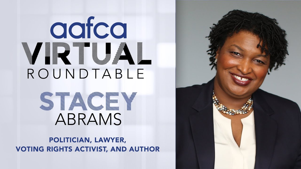 AAFCA Roundtables: Stacey Abrams Interview 