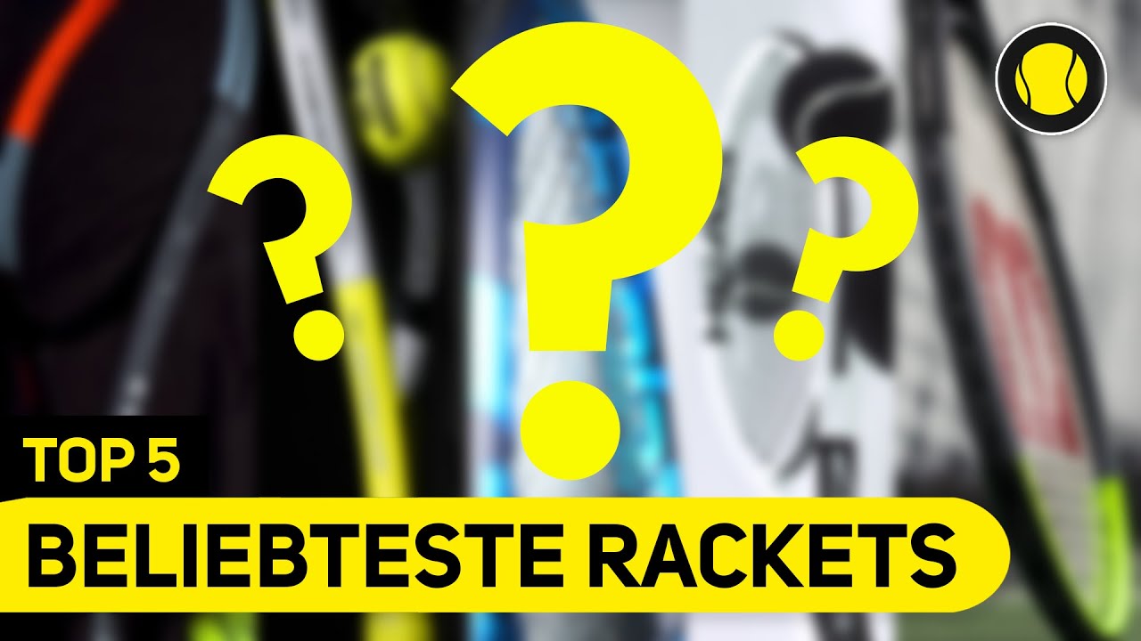 Eure Top 5! Die beliebtesten Tennisschläger aus 2020