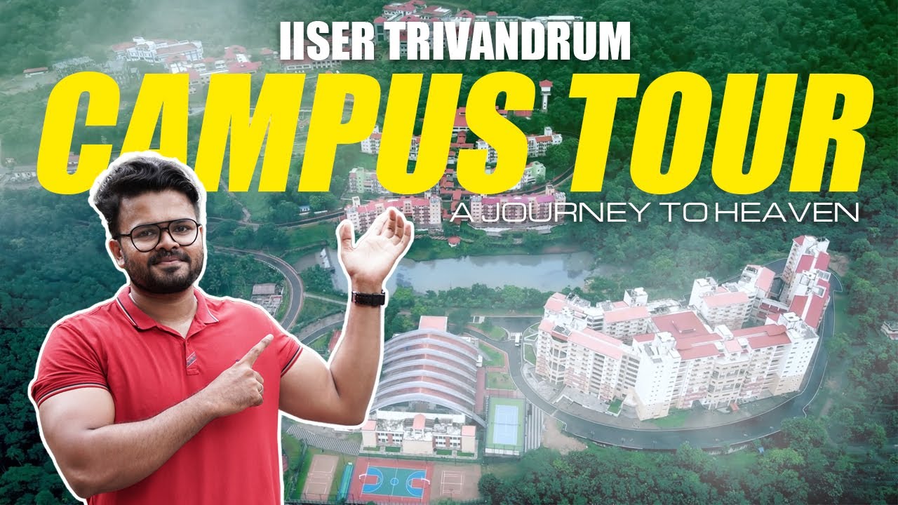IISER Thiruvananthapuram Campus Tour : Exploring India's Most Beautiful Campus | ENGLISH Subtitles