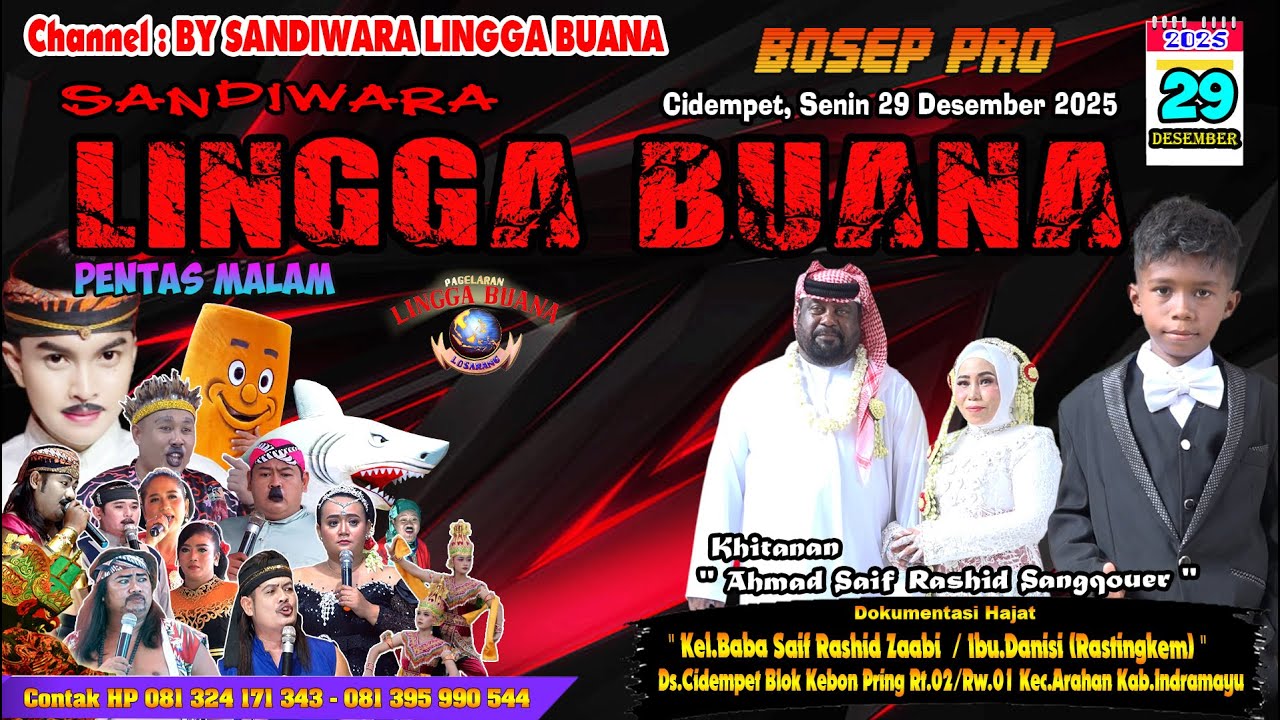 LIVE SANDIWARA LINGGA BUANACidempet, Senin 29 Desember 2025 PENTAS MALAM CERITA