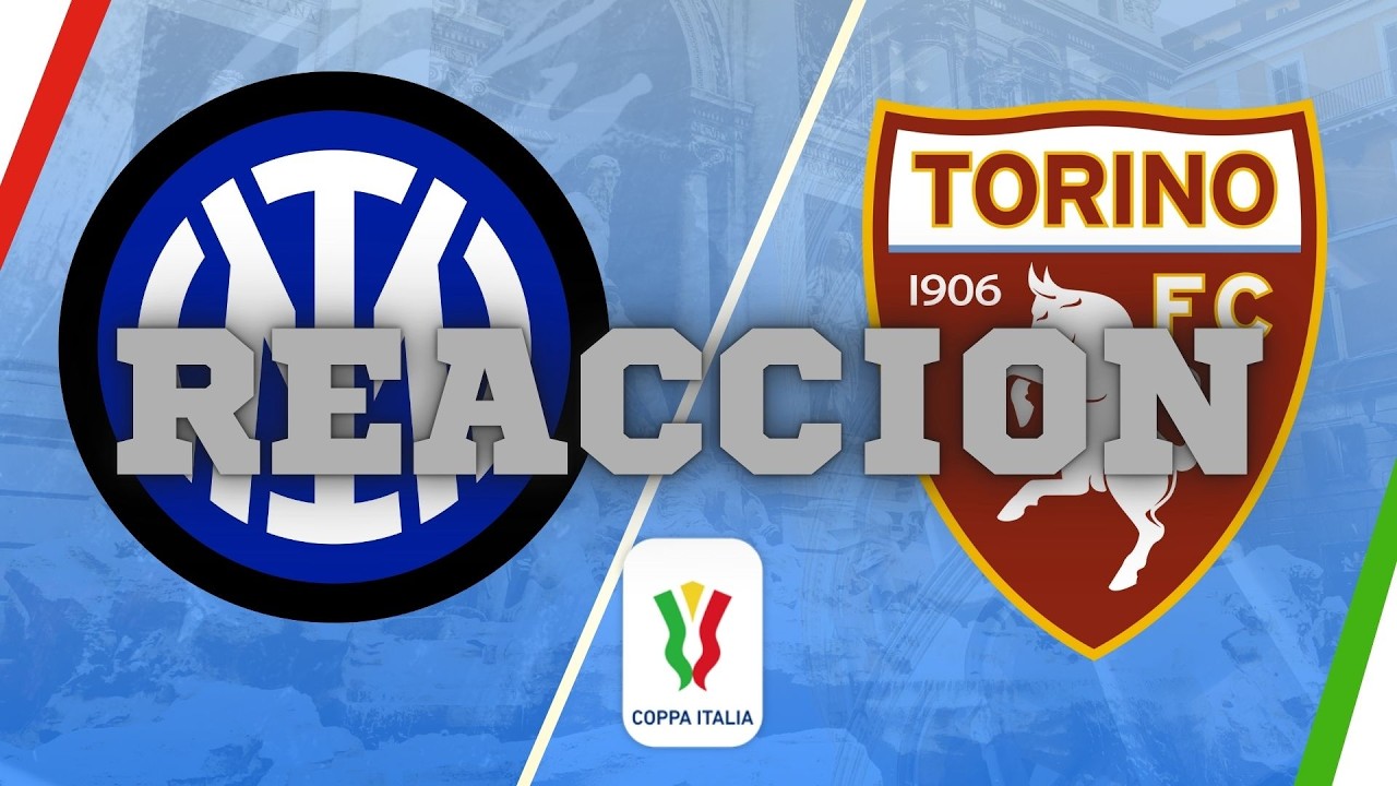 INTER VS TORINO *EN VIVO* CUARTOS de COPA ITALIA 🧨VEREMOS REPETICIONES DE JUGADAS Y GOLES ✨