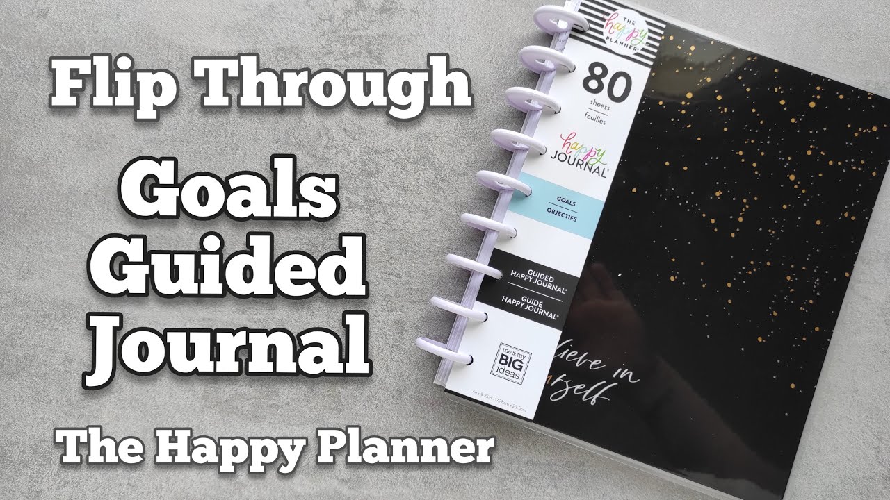 Goals Guided Journal | Flip Through | The Happy Planner Spring Release 2021