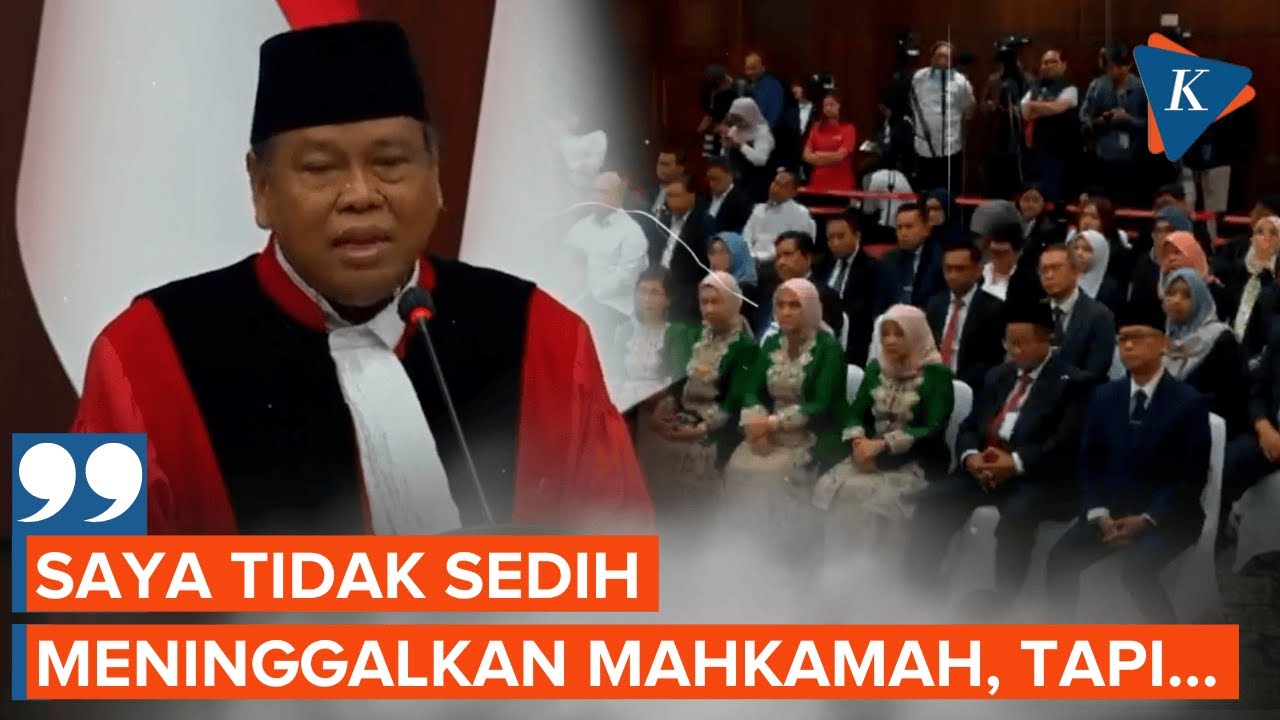 Arief Hidayat Tidak Sedih Pensiun dari MK, tetapi Sedih Jika...