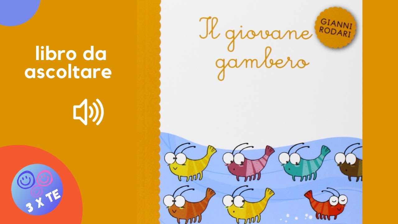 Il giovane gambero, un ironico racconto di Gianni Rodari letto ad alta voce per i bambini-audiolibro