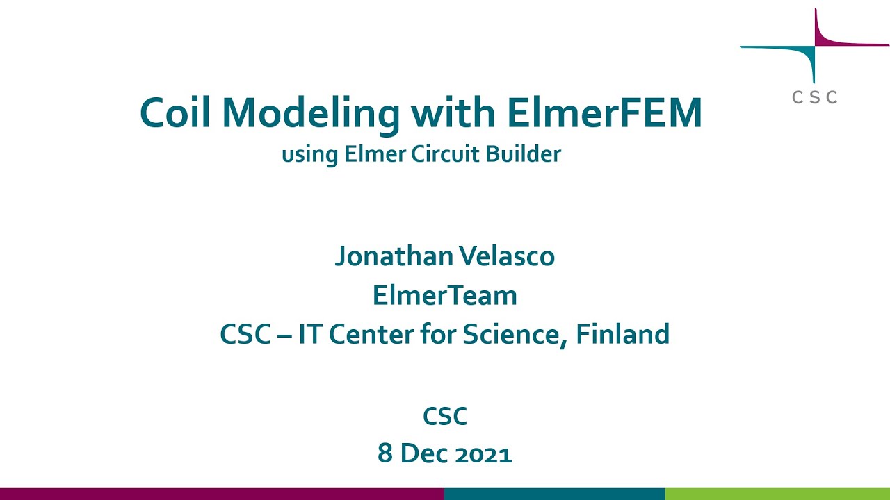 Elmer FEM Webinar - Coil Modeling with ElmerFEM