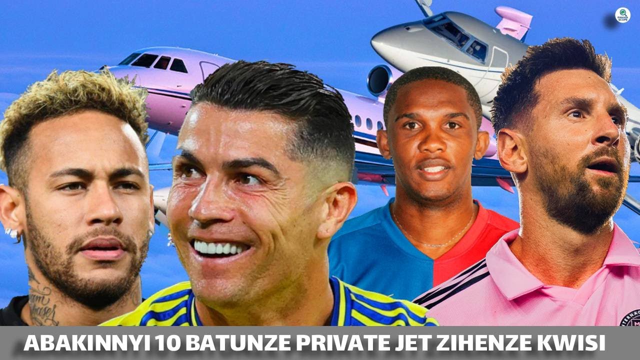 Menya Abakinnyi 10 Batunze Indege Bwite✈️ Zihenze Kwisi, Uwambere Aragutungura!$