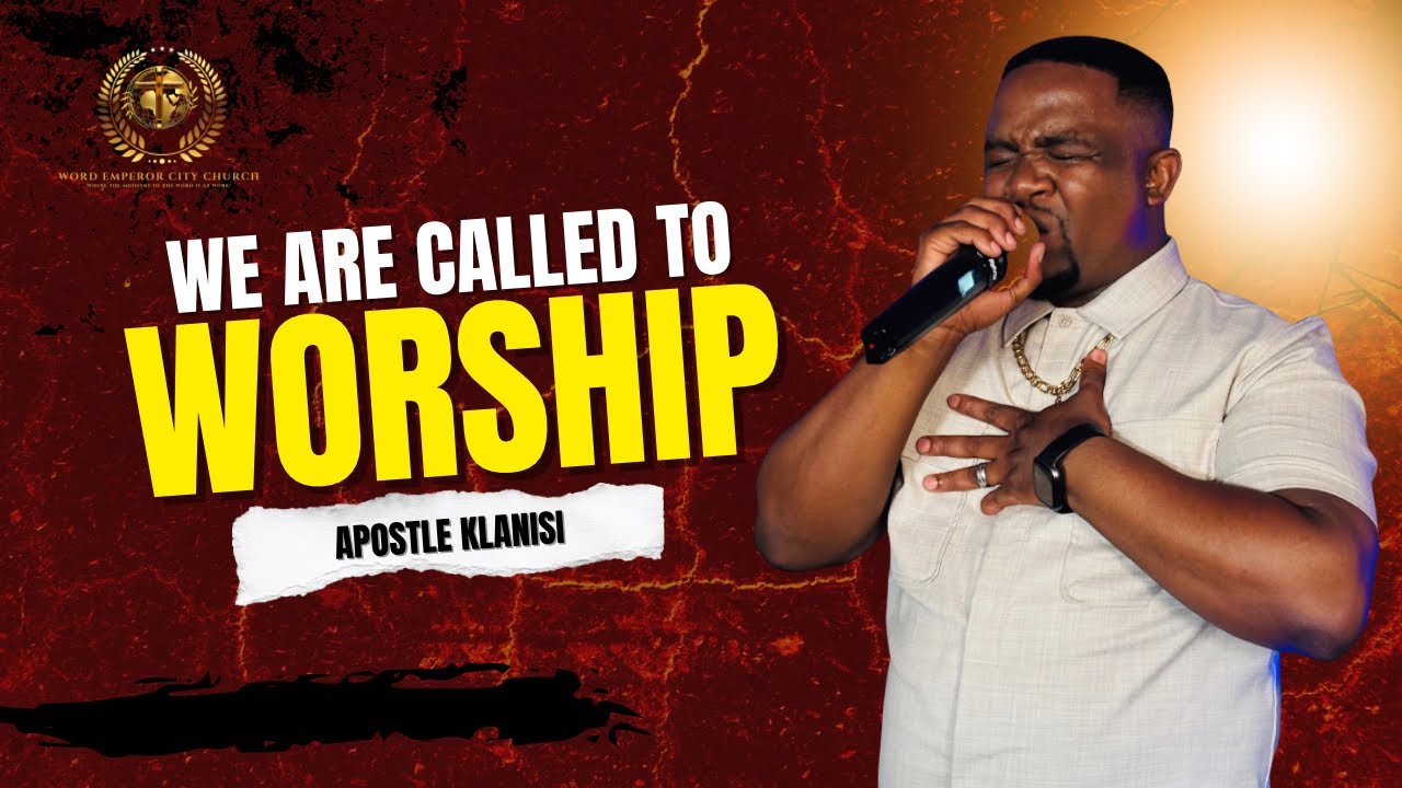 We are called to worship God