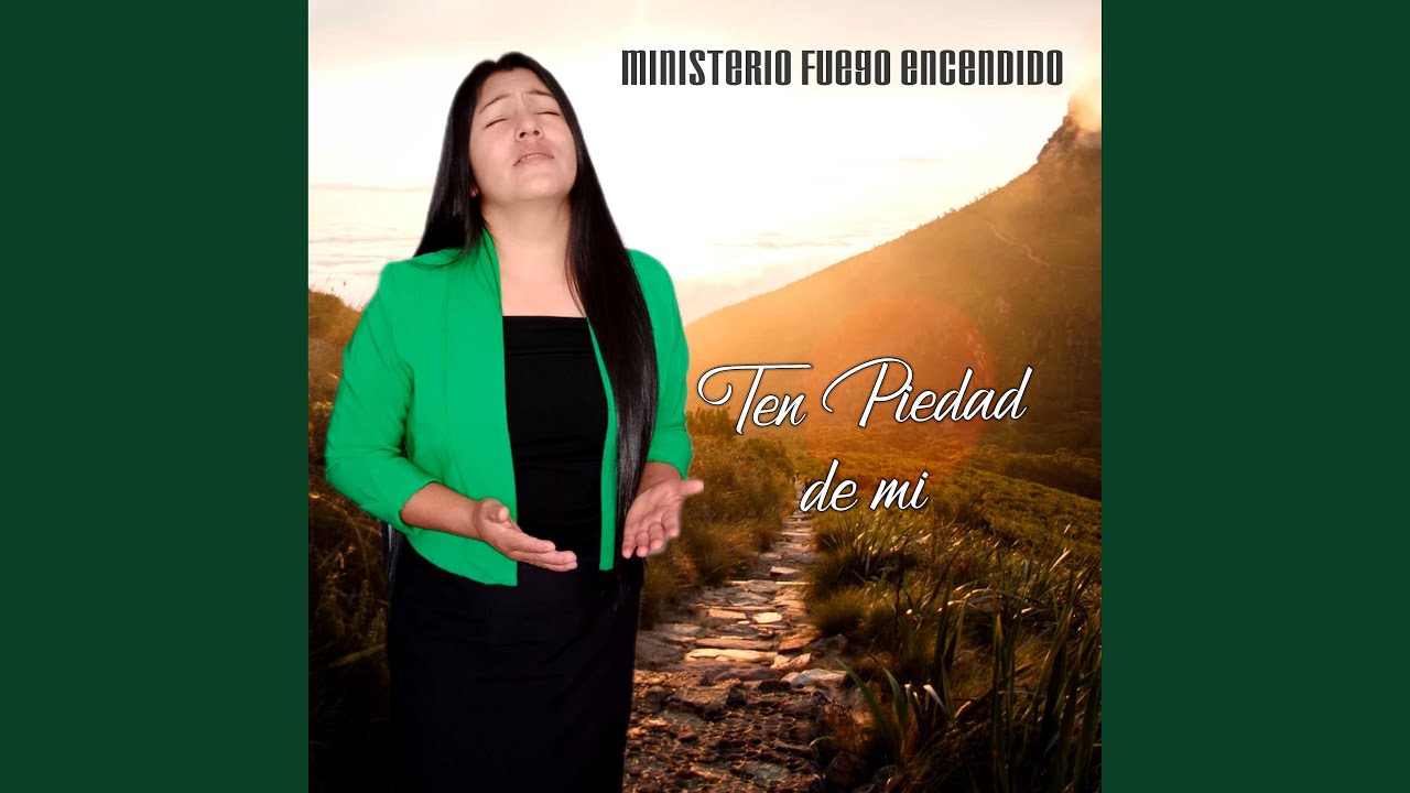 Ten piedad de mi