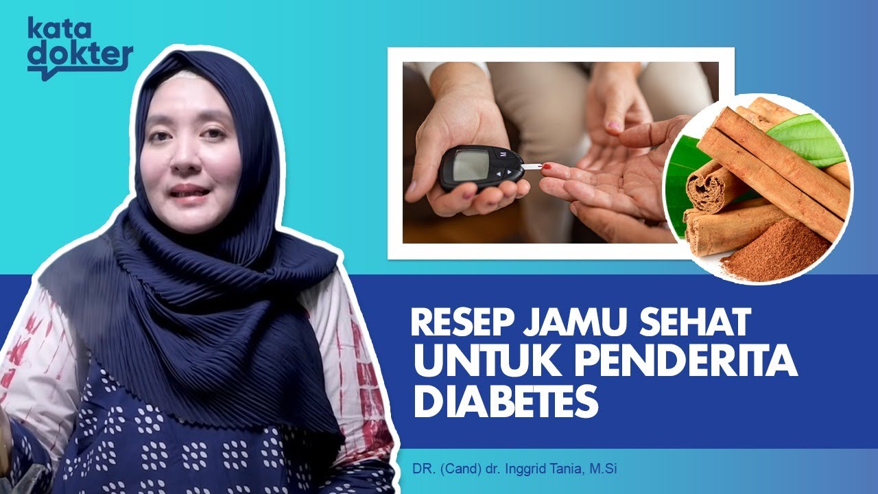 Resep Jamu Sehat Untuk Penderita Diabetes, Wajib Dicoba! | Kata Dokter
