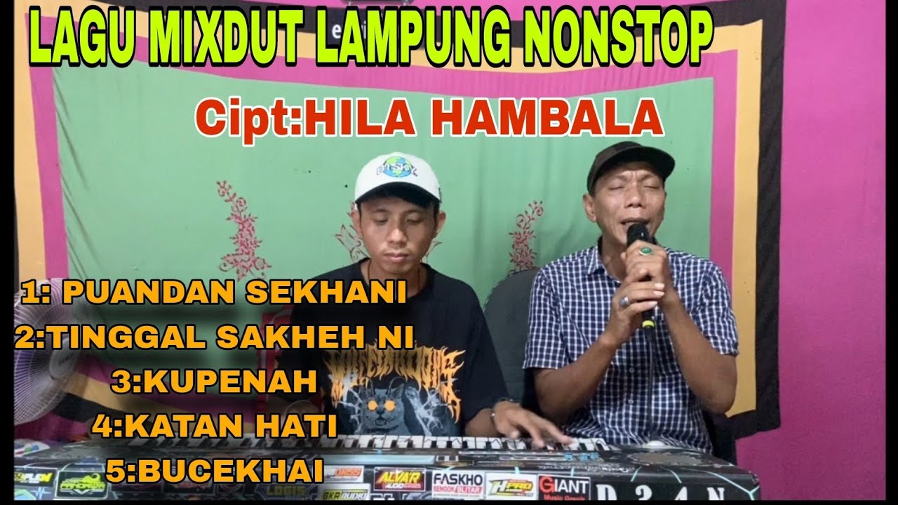 5 Lagu NONSTOP Mixdut Lampung terpopuler karya cipta HILA HAMBALA Musik DEAN LOGIS