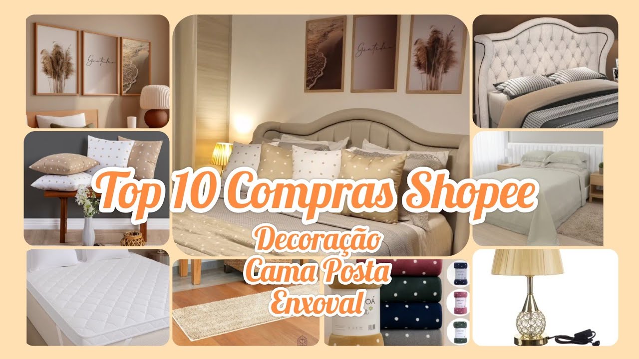 TOP 10 COMPRAS NA SHOPEE QUE USO E RECOMENDO/ENXOVAL DE CAMA E DECORAÇAO DE CASA #achadinhos#shopee