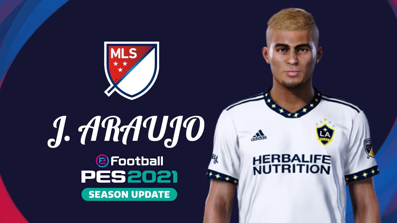 PES 2021 - JULIAN ARAÚJO (LA GALAXY) [ECNOP98]