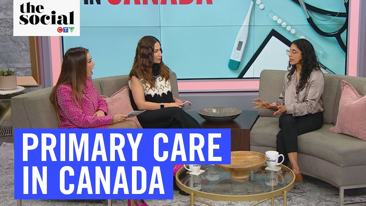Care in Canada: Tackling the Primary Care Crisis | The Social