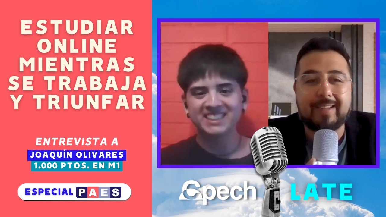 Puntaje Máximo PAES estudiando online en Cpech mientras trabajaba - Entrevista a Joaquín Olivares