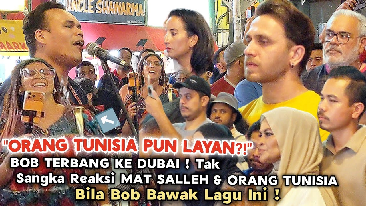 🔥Dari 🇲🇾 Bob ✈️ Ke DUBAI❗Mantapp Tk Sangka Mat Salleh Pun Join & Org TUNISIA Pun Dtg Terhibur Skali❗