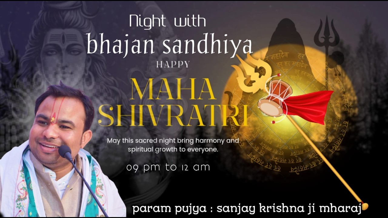 night with bhajan sandhya // mhashivratri Param pujya Sanjay Krishna Ji Maharaj
