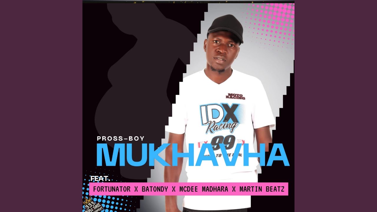 Pross Boy _Mukhavha (feat. Fortunator, Mcdee Madhara, Batondy & Martin Beatz)