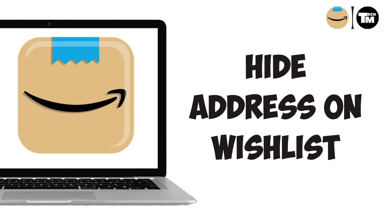 How To Hide Address on Amazon Wishlist (Simple Fix)