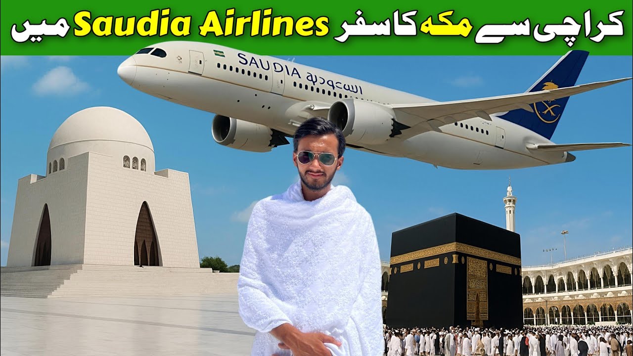 Karachi to Makkah Umrah Journey 2025 | Saudia Airlines Flight Experience