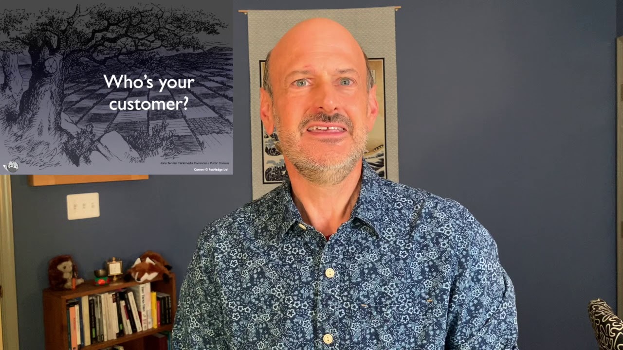 Agile Fundamentals   7 Who is is your customer