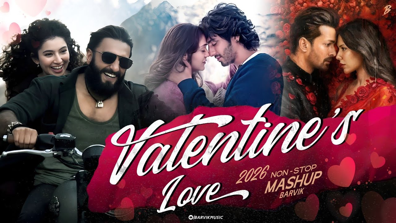 Valentine's Mashup 2026 | Romantic Love Songs | Gehra Hua | Arijit Singh | Nonstop Mashup | BARVIK