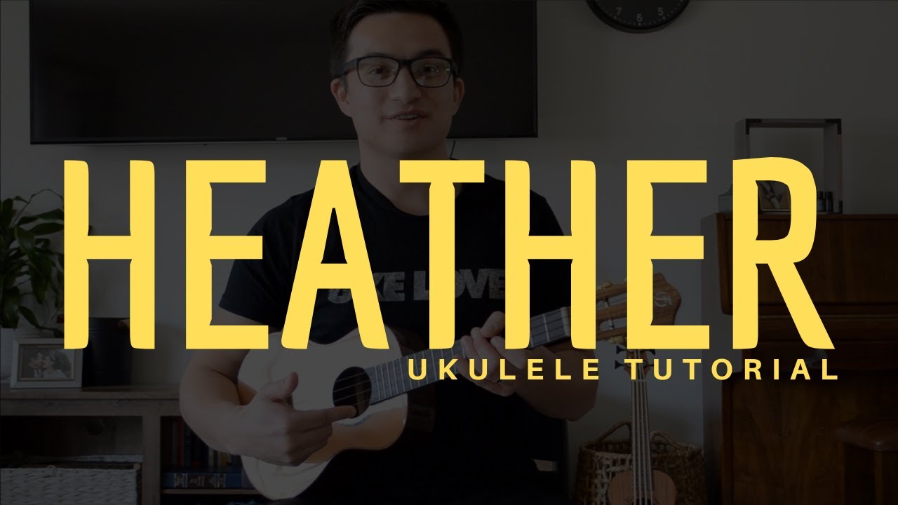 HEATHER (Easy Ukulele Tutorial) - Conan Gray - How To Play