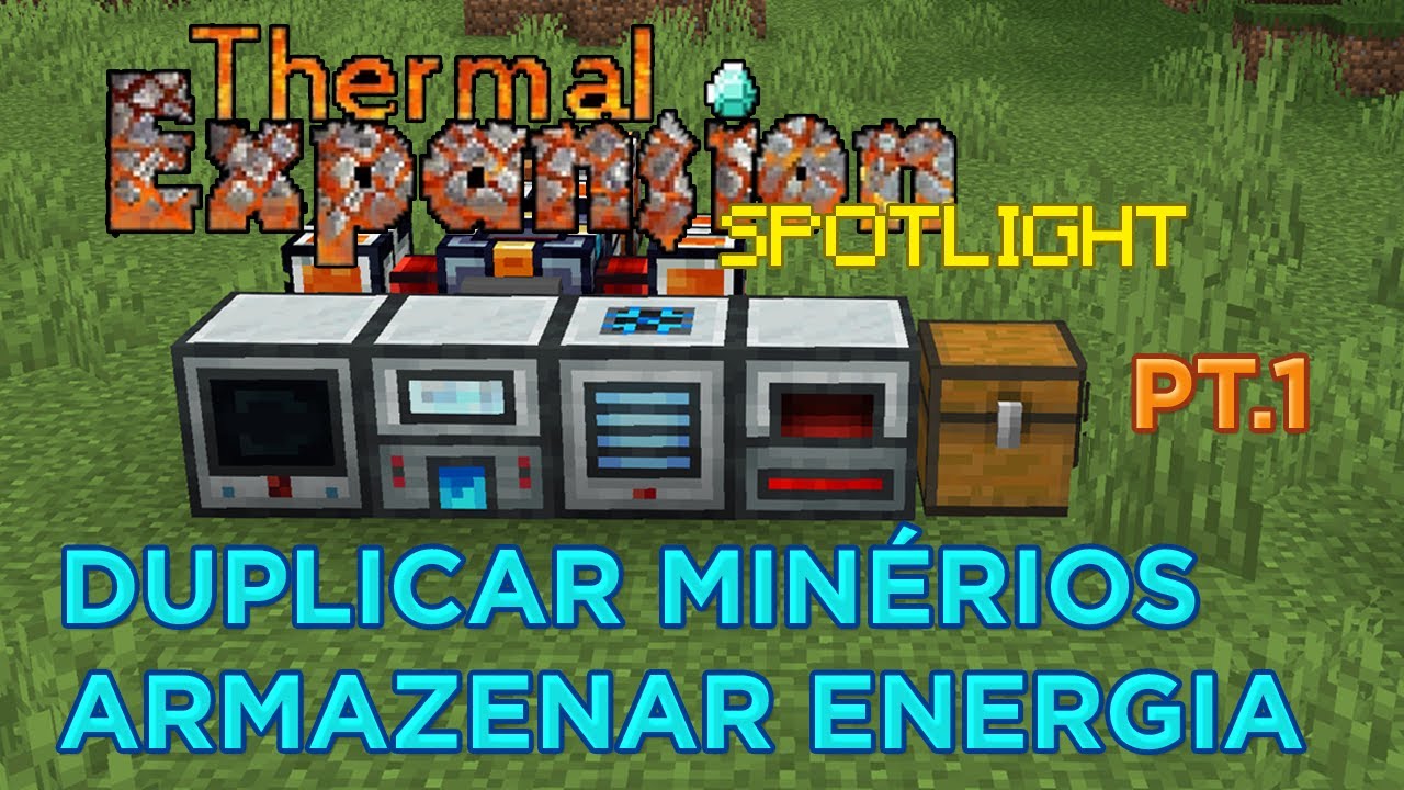 DUPLICAR MINÉRIOS + ARMAZENAR ENERGIA - #1 Thermal Expansion 1.16.4 Mod Spotlight