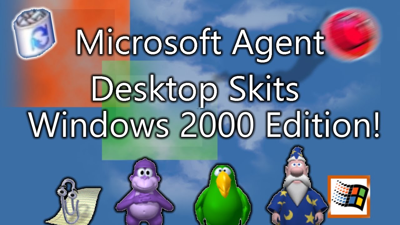 Скетчи Microsoft Agent Desktop — издание для Windows 2000!