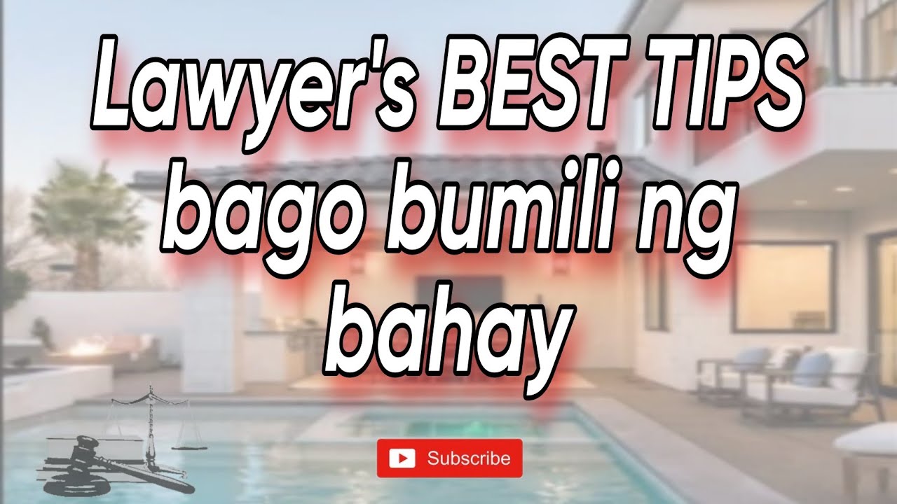 TIPS BAGO BUMILI NG BAHAY AT LUPA | MGA DAPAT GAWIN PARA MAIWASANG MALOKO O MAPAGASTOS