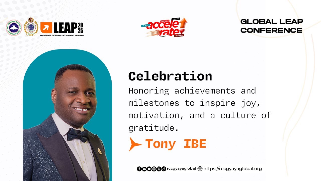 Anthony Ibe - CELEBRATION || LEAP 2025 || #ACCELERATE #LEAP2025 #RCCGYAYAGLOBAL #RCCGYAYA #RCCG