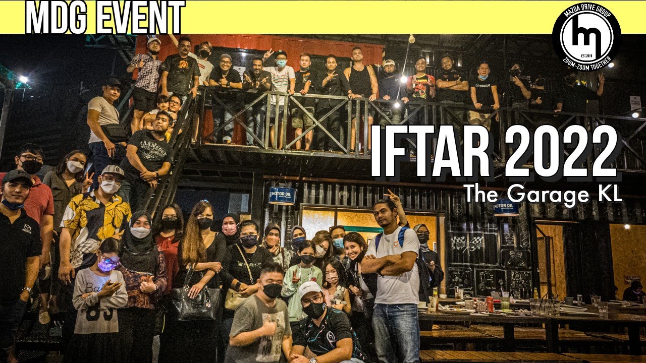 IFTAR 2022 | The Garage KL | MDG Event #iftar #ramadhan #thegaragekl #mazda #honda #myvi #subaru