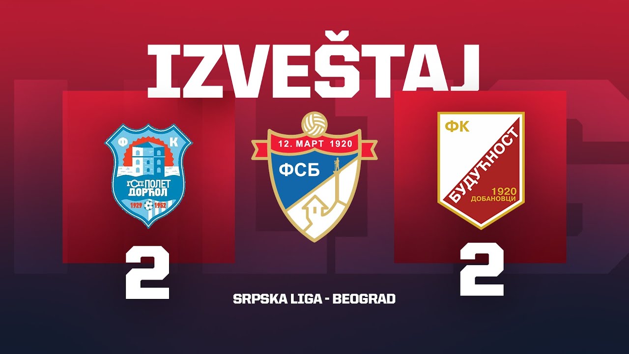 GSP POLET DORĆOL - BUDUĆNOST Srpska Liga Beograd 25/26 - 2. Kolo
