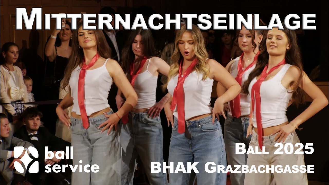 Maturaball BHAK Grazbachgasse | Mitternachtseinlage 2025 | Full Performance | Congress Graz