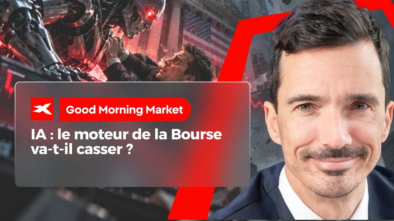 IA : le moteur de la Bourse va-t-il casser ? - Good Morning Market 15.09.2026
