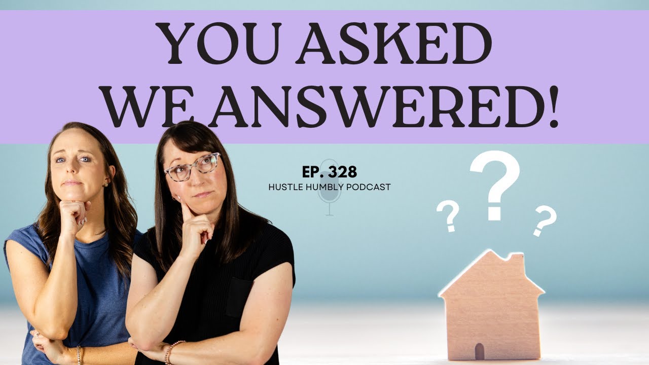 328: Realtor Q&A: You Asked, We Answered