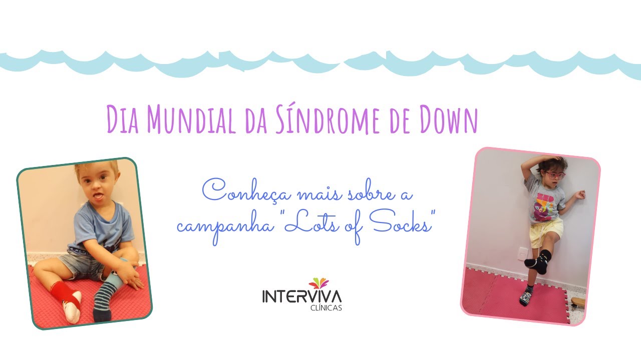 Campanha do Dia Mundial da Síndrome de Down - Lots of Socks