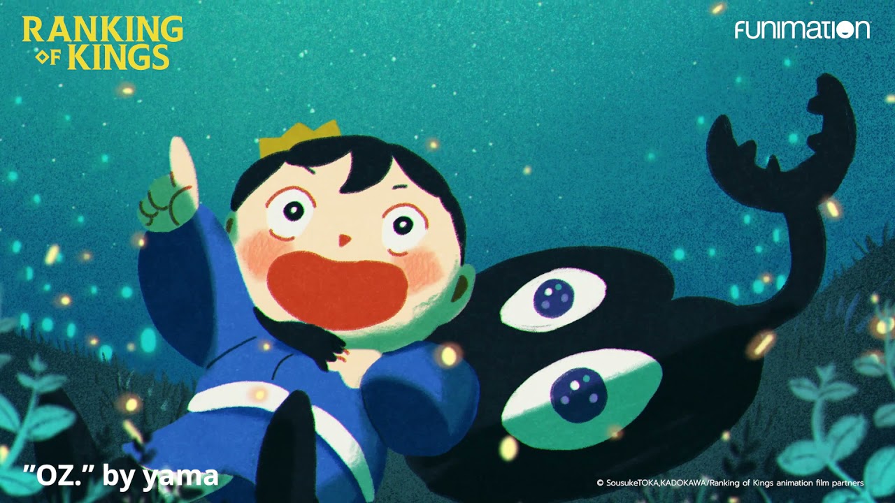 Ranking of Kings - Ending Theme - OZ.